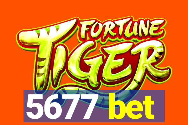 5677 bet